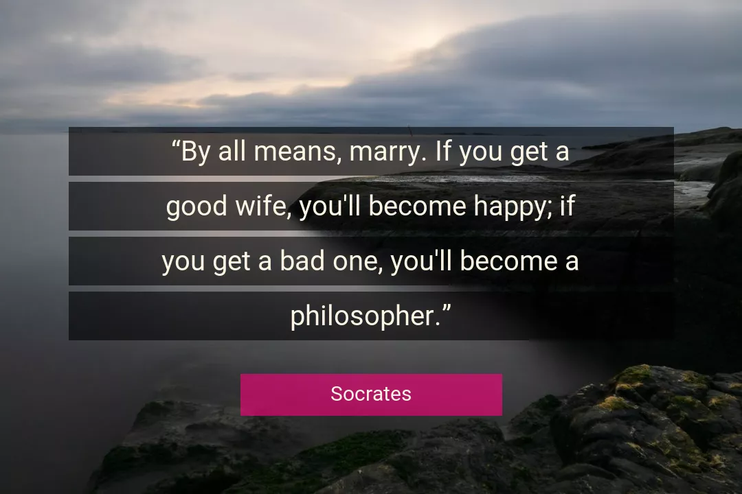Quote About Good By Socrates