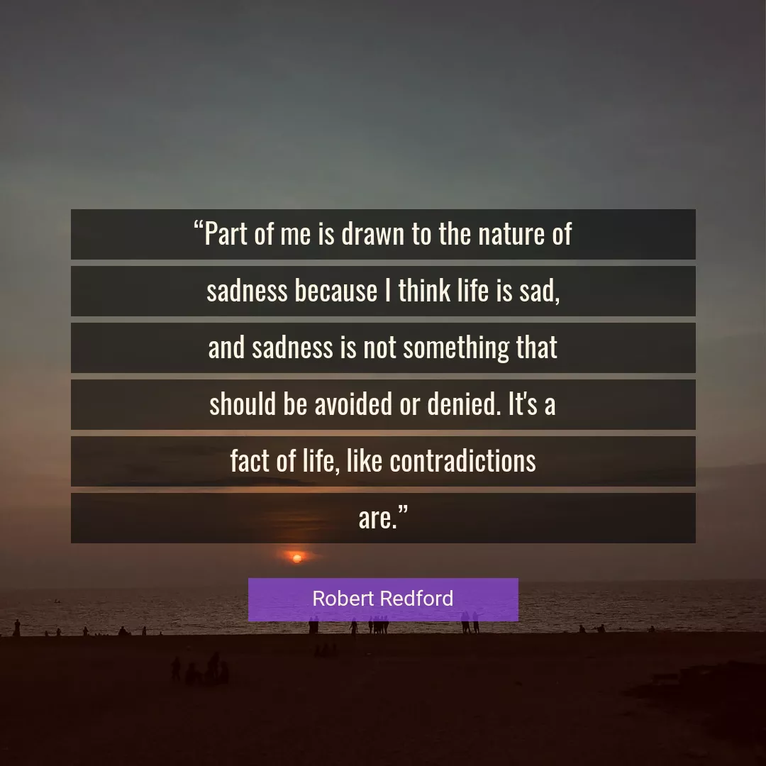 Quote About Life By Robert Redford