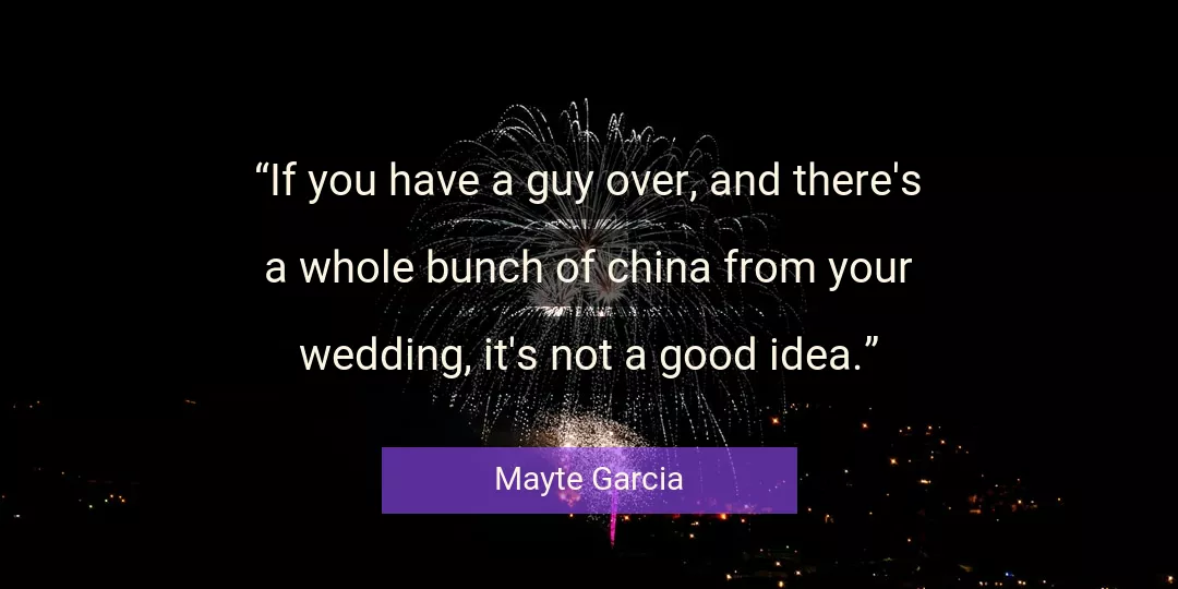 Quote About Good By Mayte Garcia