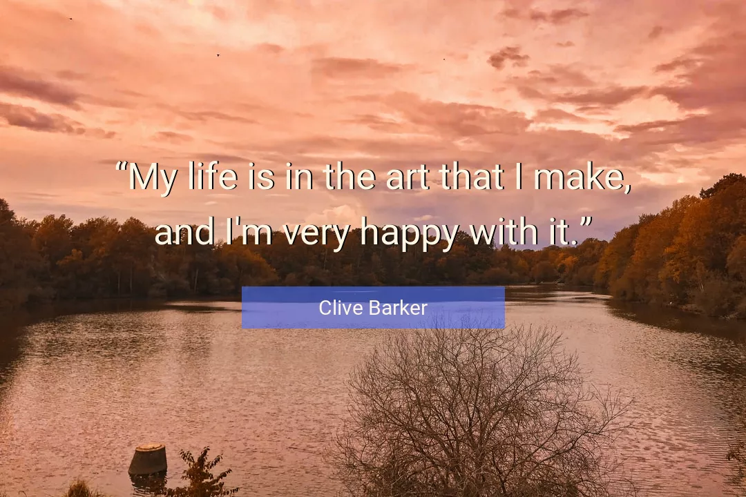 Quote About Life By Clive Barker