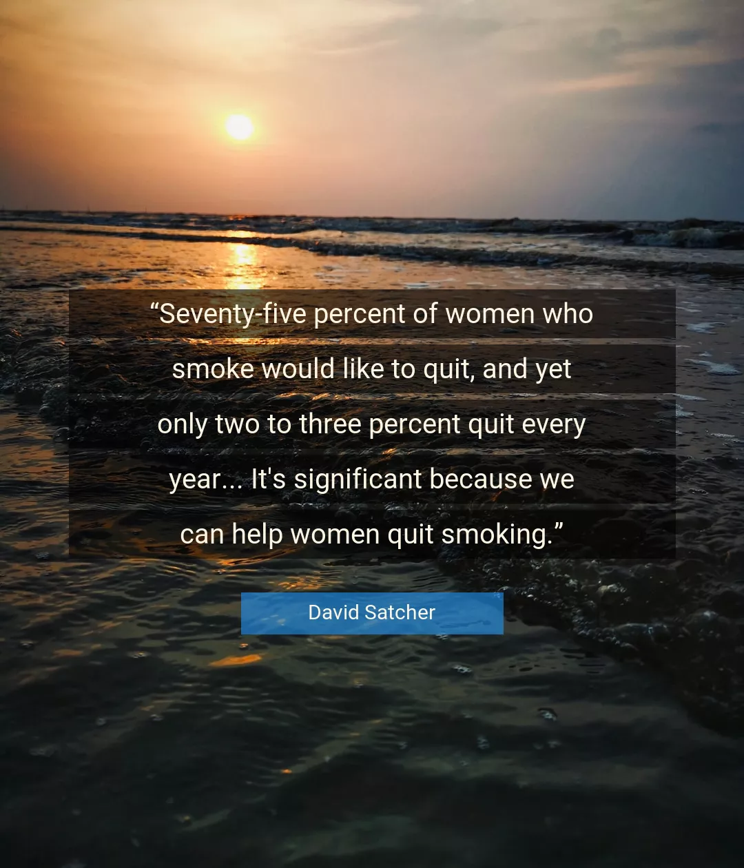 Quote About Women By David Satcher