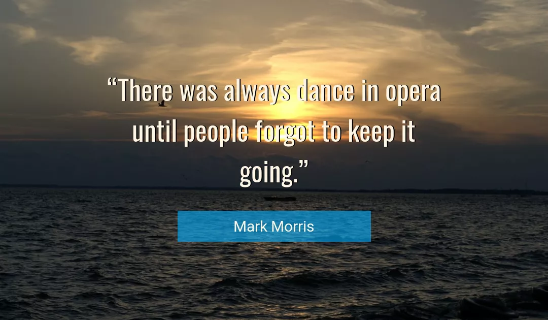 Quote About People By Mark Morris