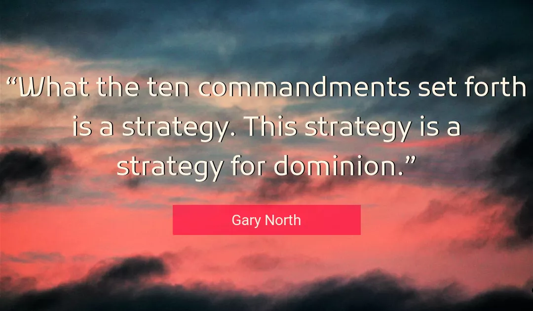 Quote About Strategy By Gary North