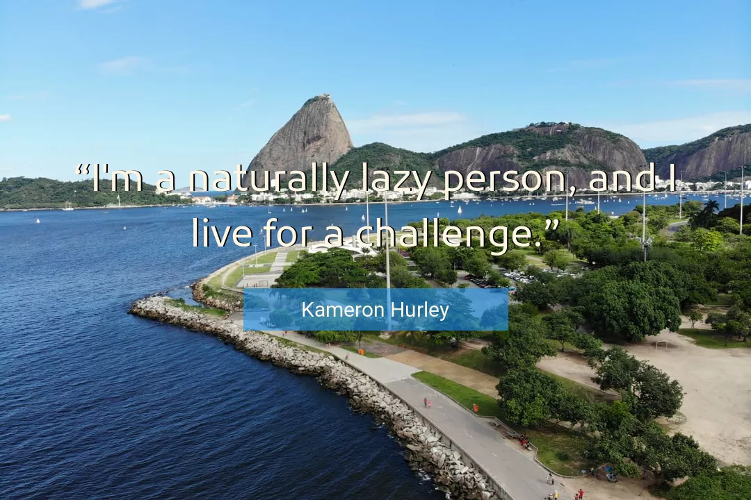 Quote About Challenge By Kameron Hurley