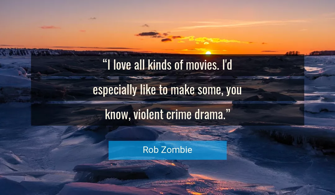 Quote About Love By Rob Zombie
