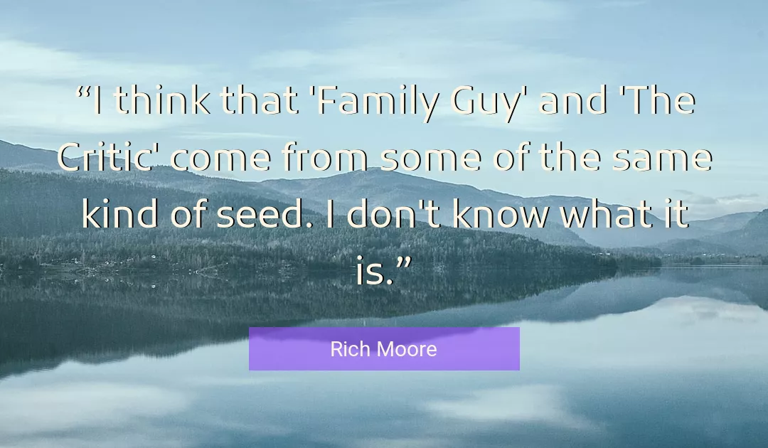 Quote About Family By Rich Moore
