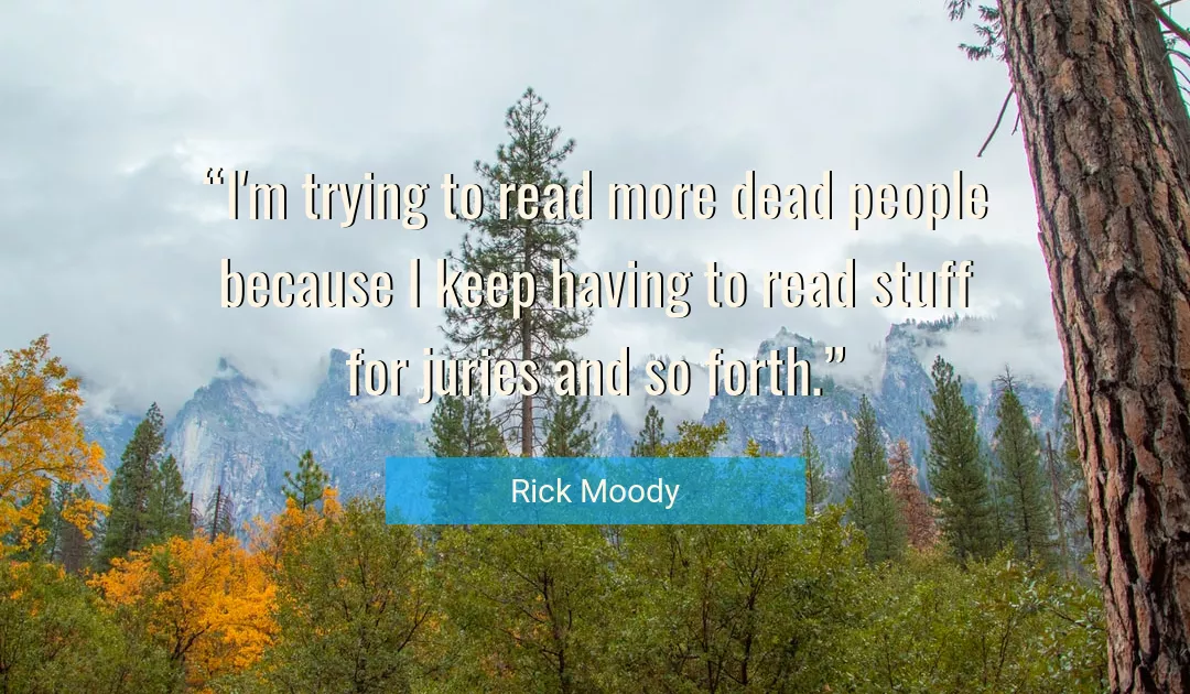 Quote About People By Rick Moody