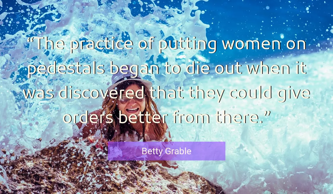 Quote About Women By Betty Grable