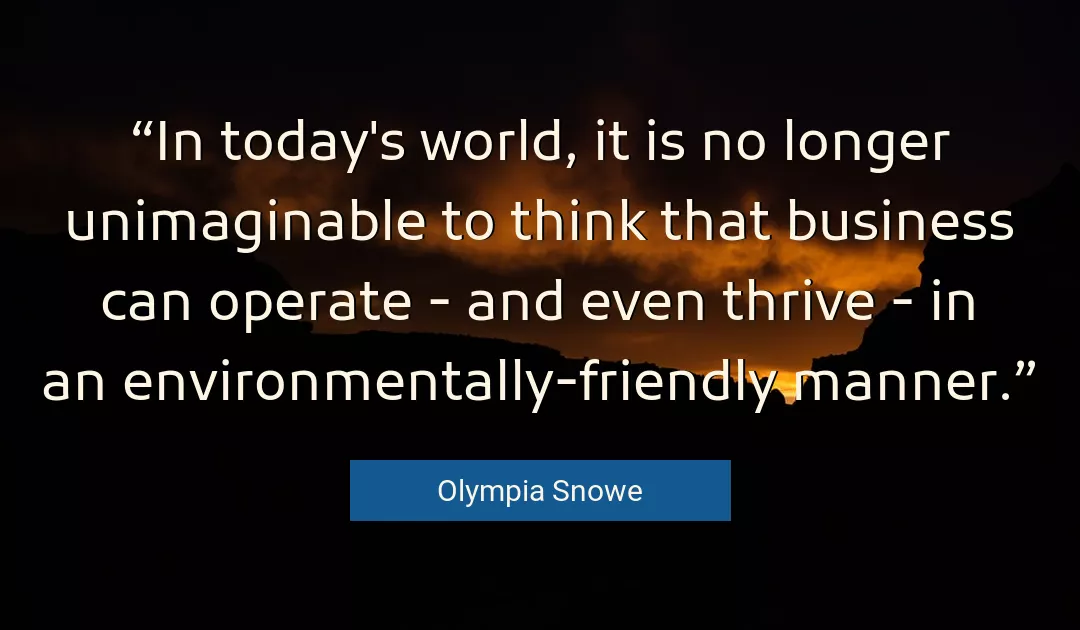 Quote About Today By Olympia Snowe