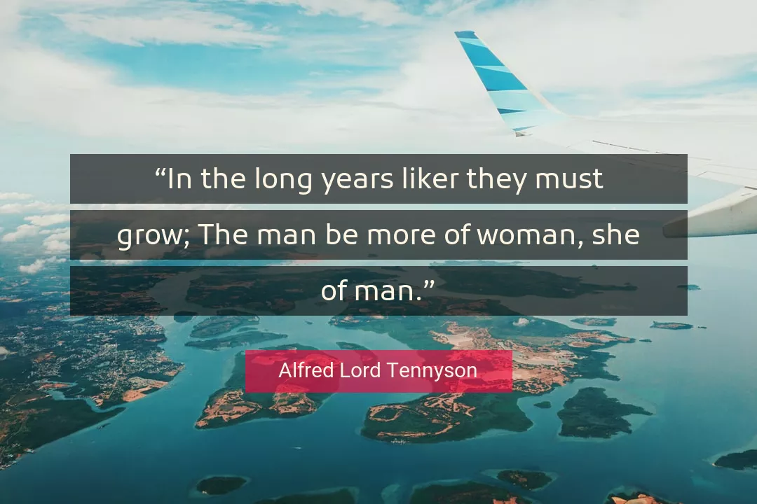 Quote About Man By Alfred Lord Tennyson