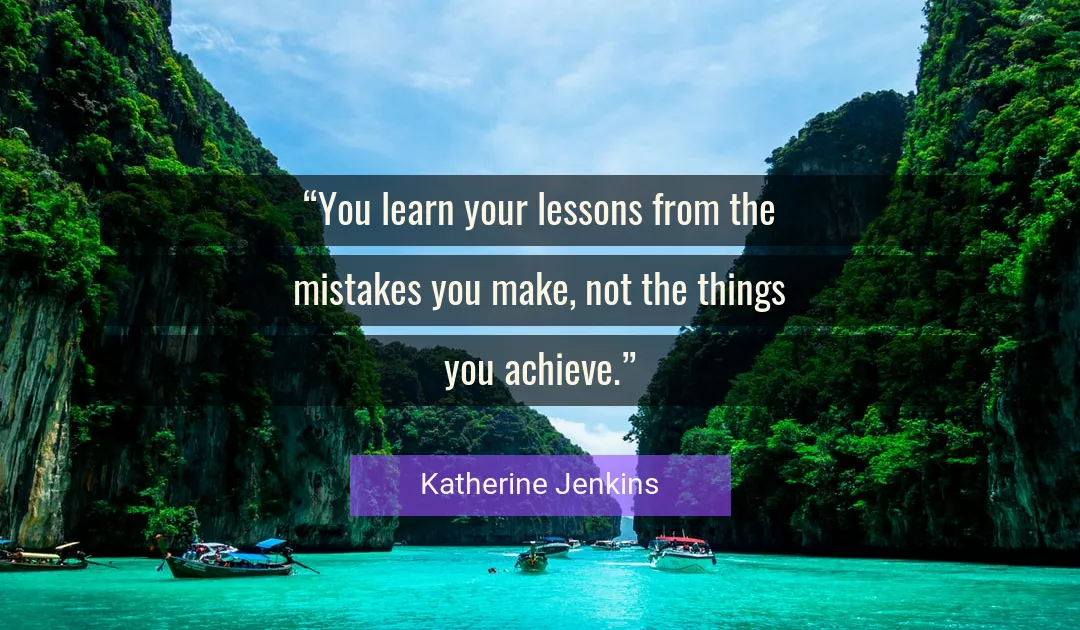 Quote About You By Katherine Jenkins