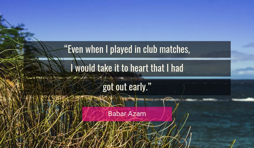Quote About Heart By Babar Azam