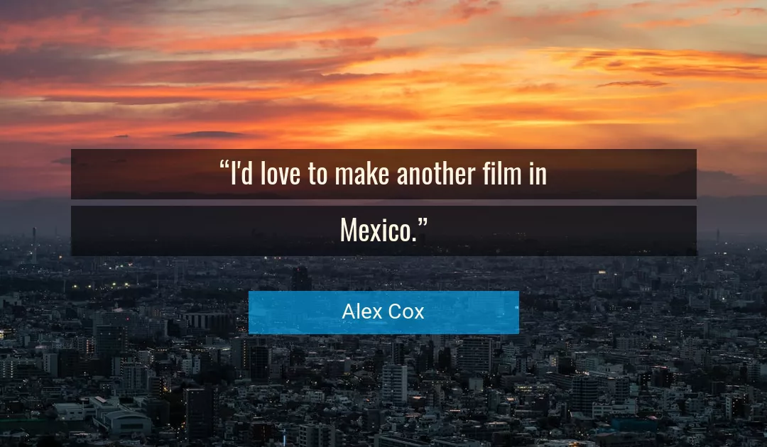 Quote About Love By Alex Cox