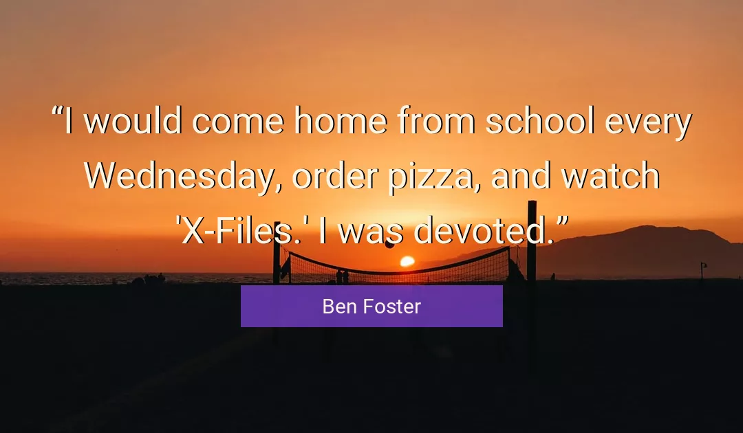 Quote About Home By Ben Foster
