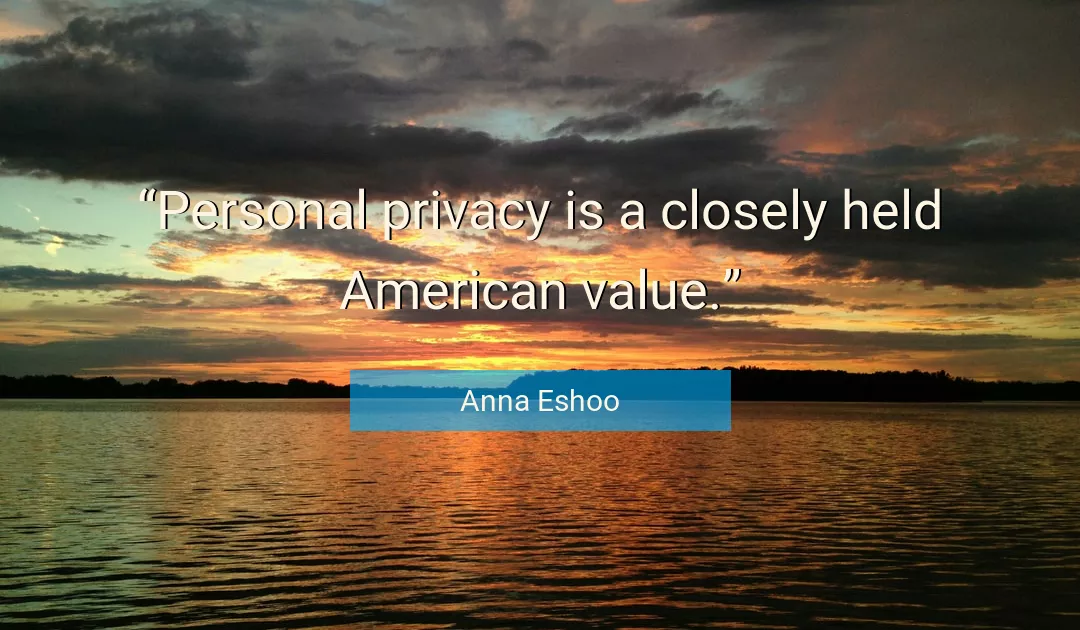 Quote About Value By Anna Eshoo