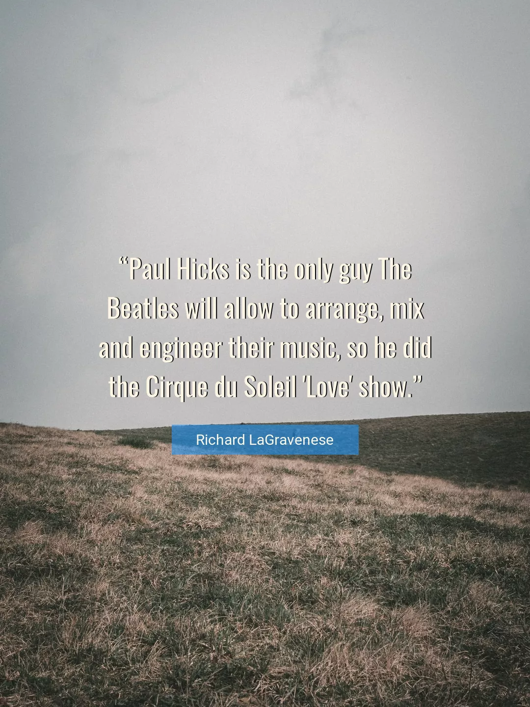 Quote About Love By Richard LaGravenese