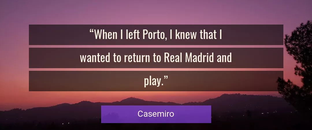 Quote About Real By Casemiro