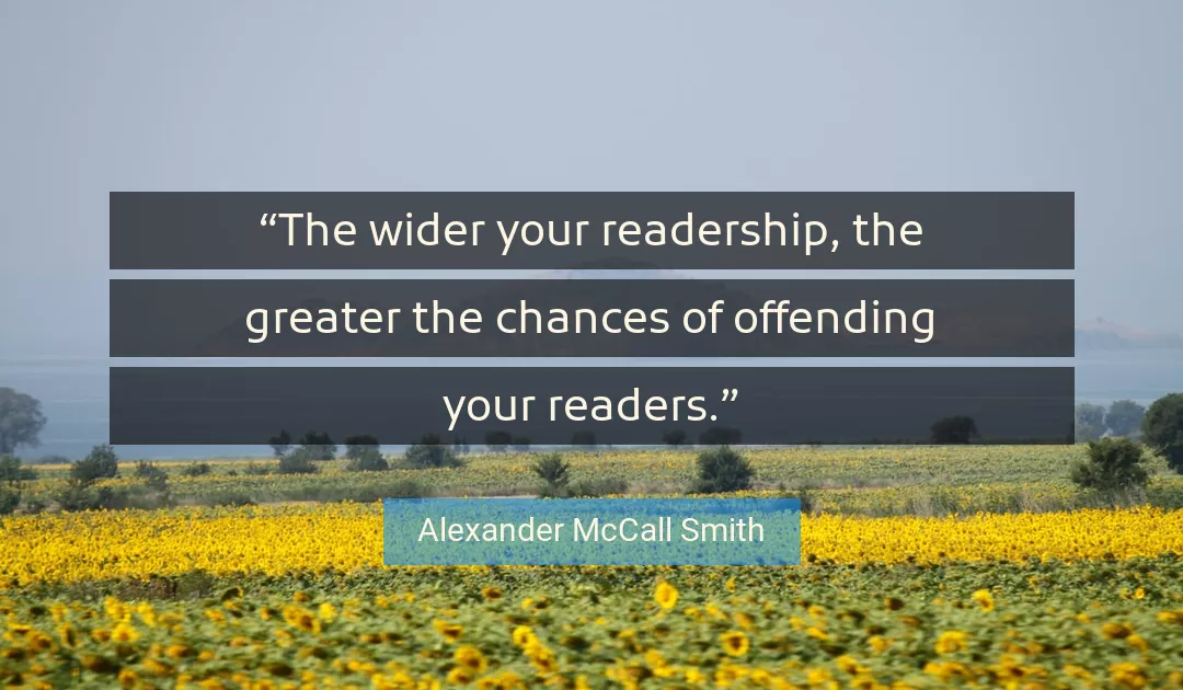 Quote About Your By Alexander McCall Smith