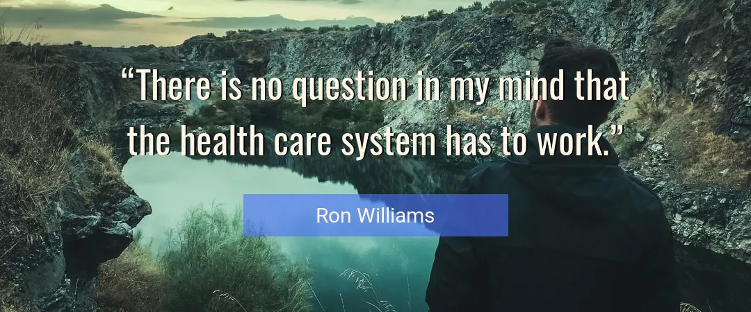 Quote About Work By Ron Williams
