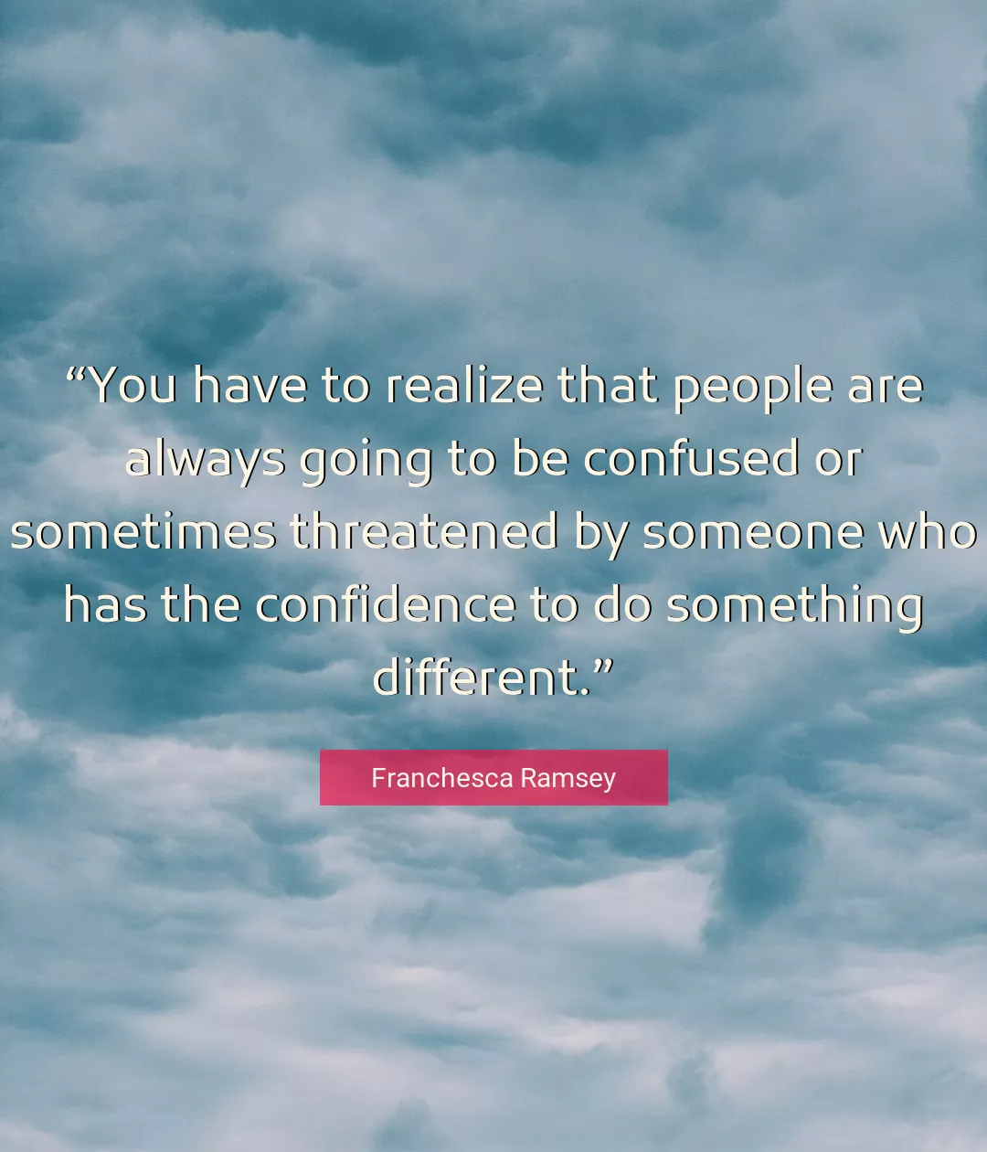 Quote About You By Franchesca Ramsey