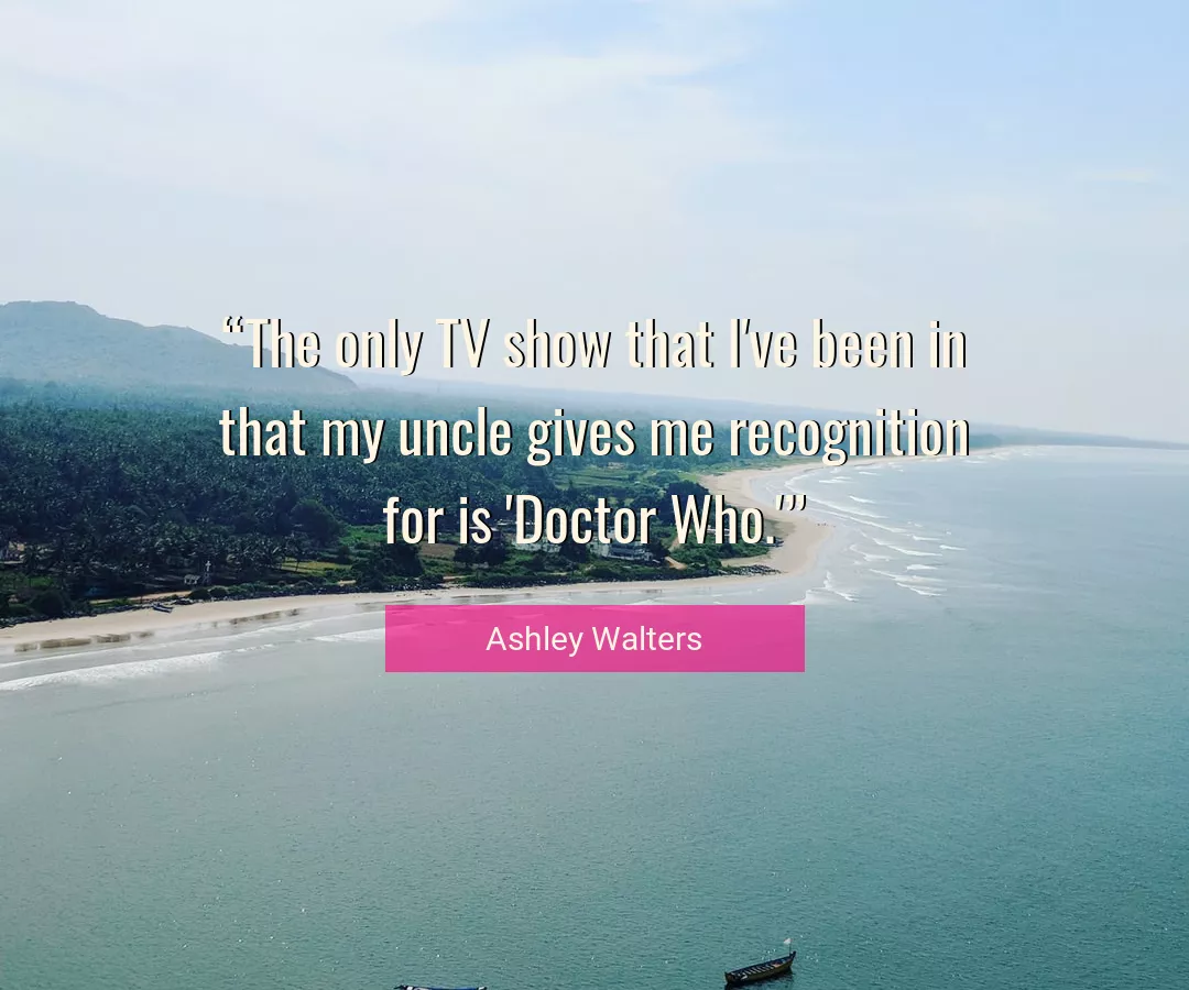 Quote About Me By Ashley Walters