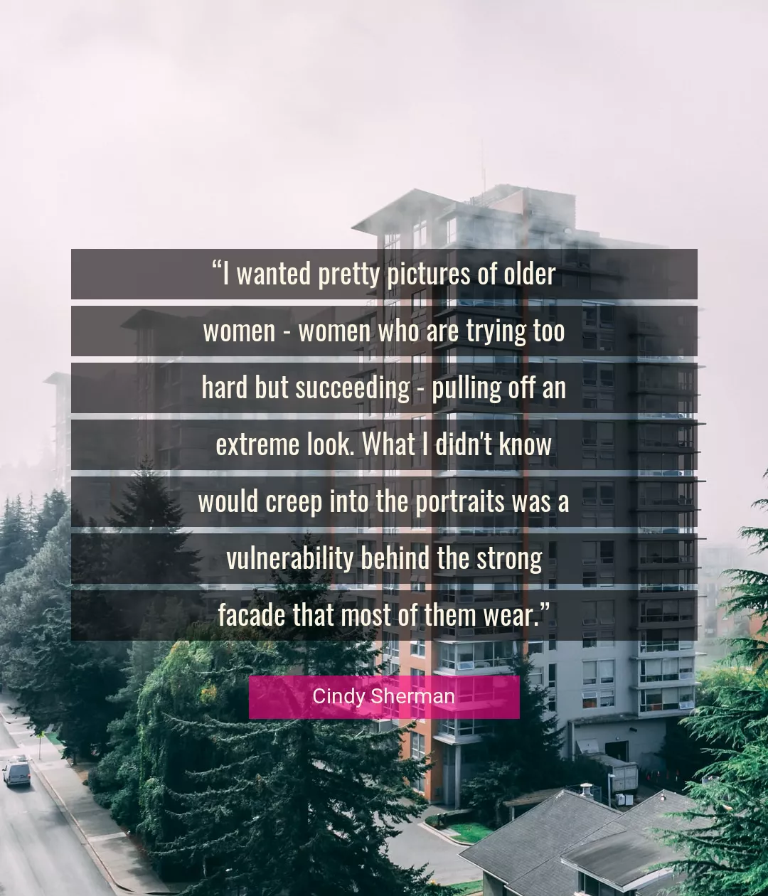 Quote About Women By Cindy Sherman