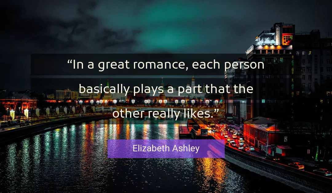Quote About Great By Elizabeth Ashley