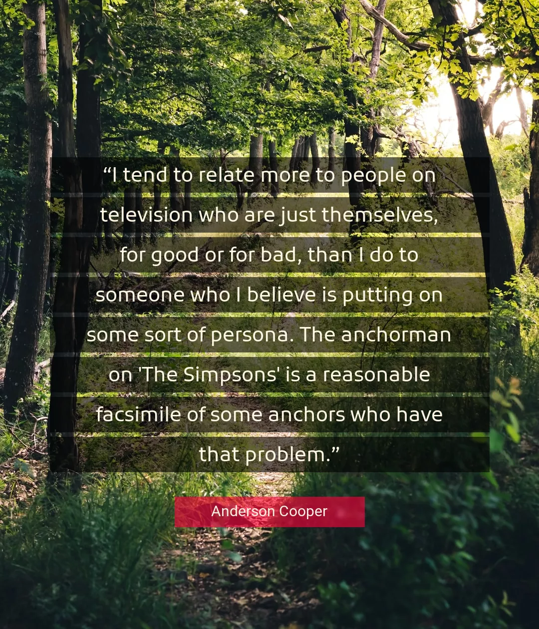 Quote About Good By Anderson Cooper
