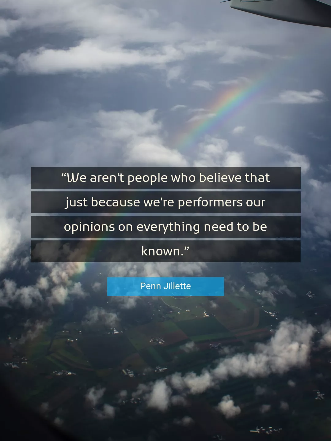 Quote About Believe By Penn Jillette