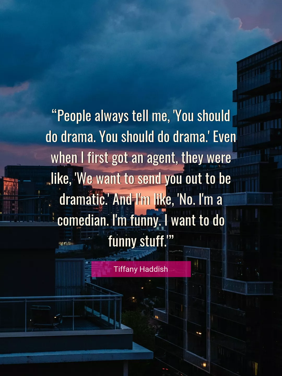 Quote About Funny By Tiffany Haddish