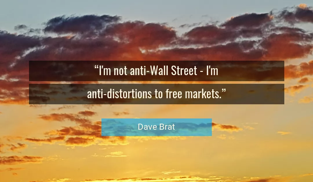 Quote About Street By Dave Brat
