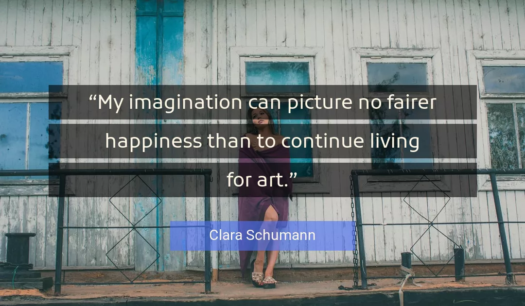 Quote About Happiness By Clara Schumann