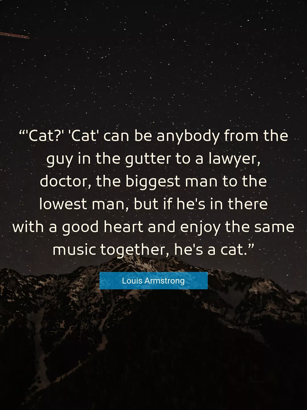 Quote About Good By Louis Armstrong