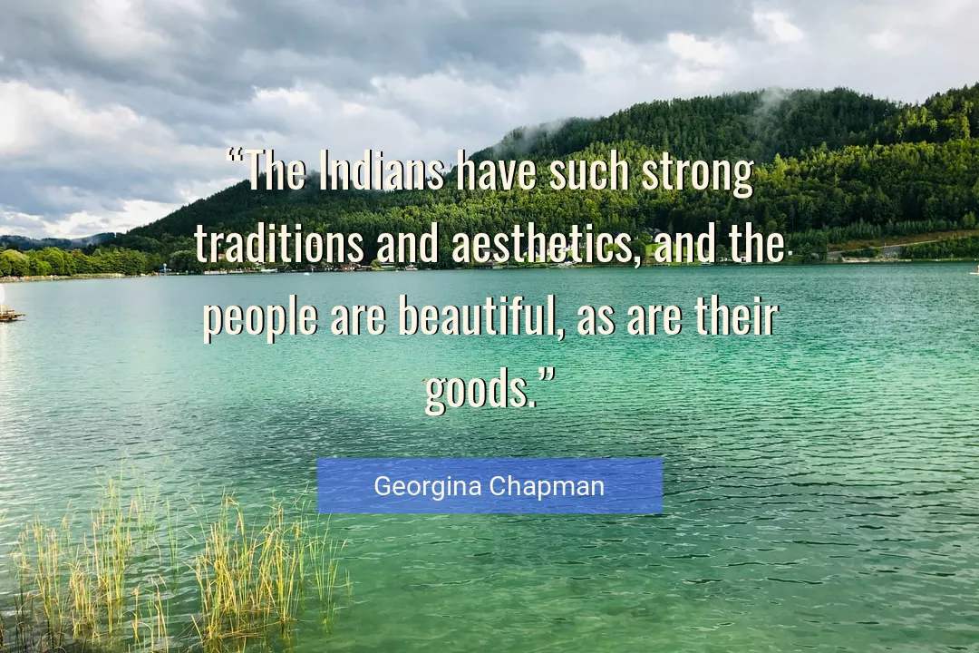 Quote About Beautiful By Georgina Chapman