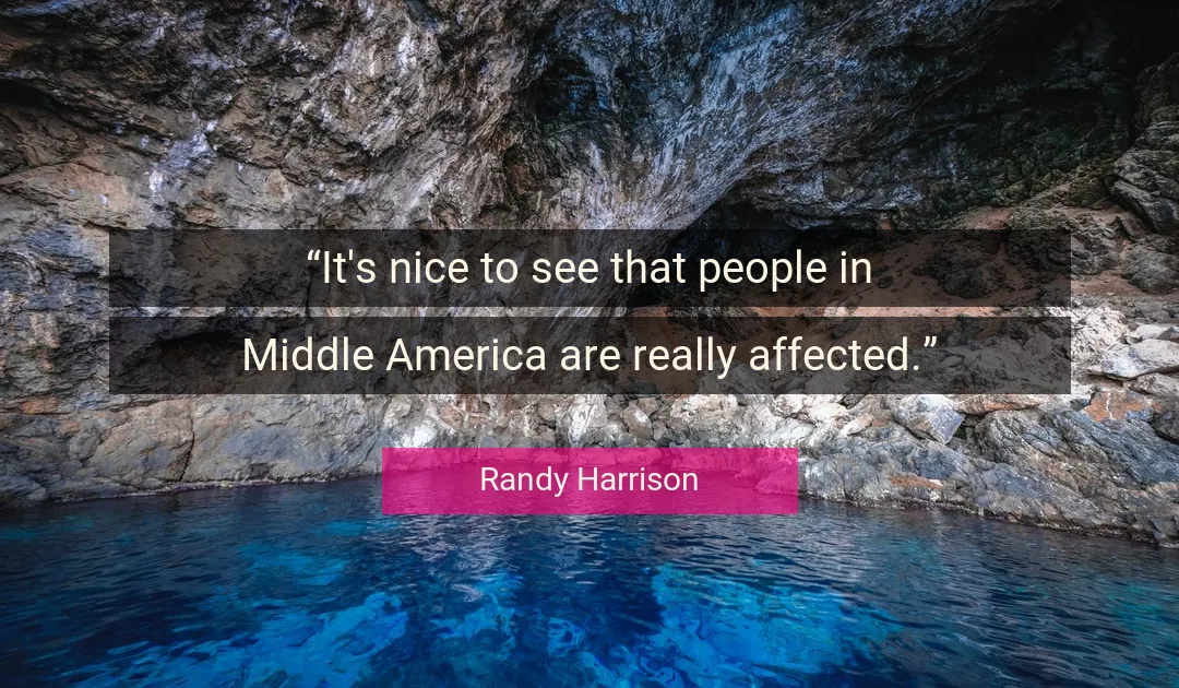 Quote About People By Randy Harrison