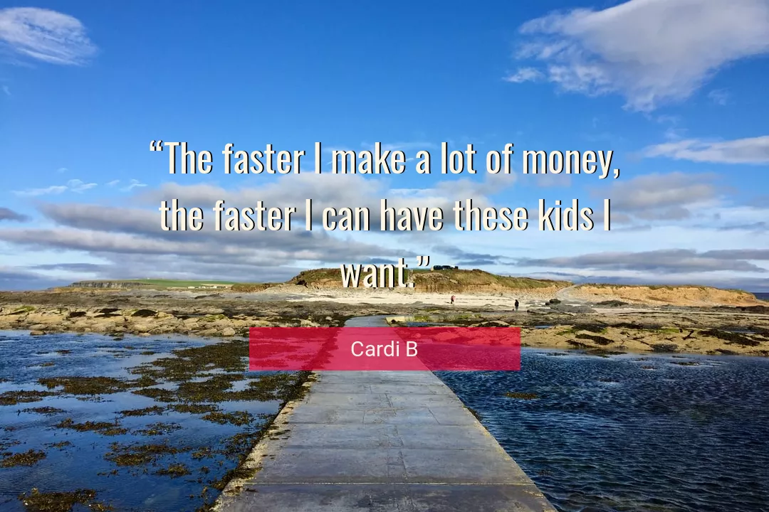 Quote About Money By Cardi B