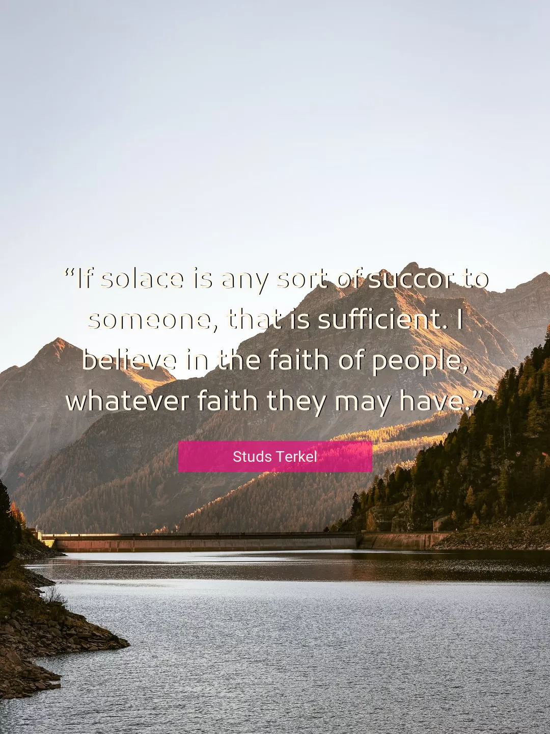 Quote About Faith By Studs Terkel
