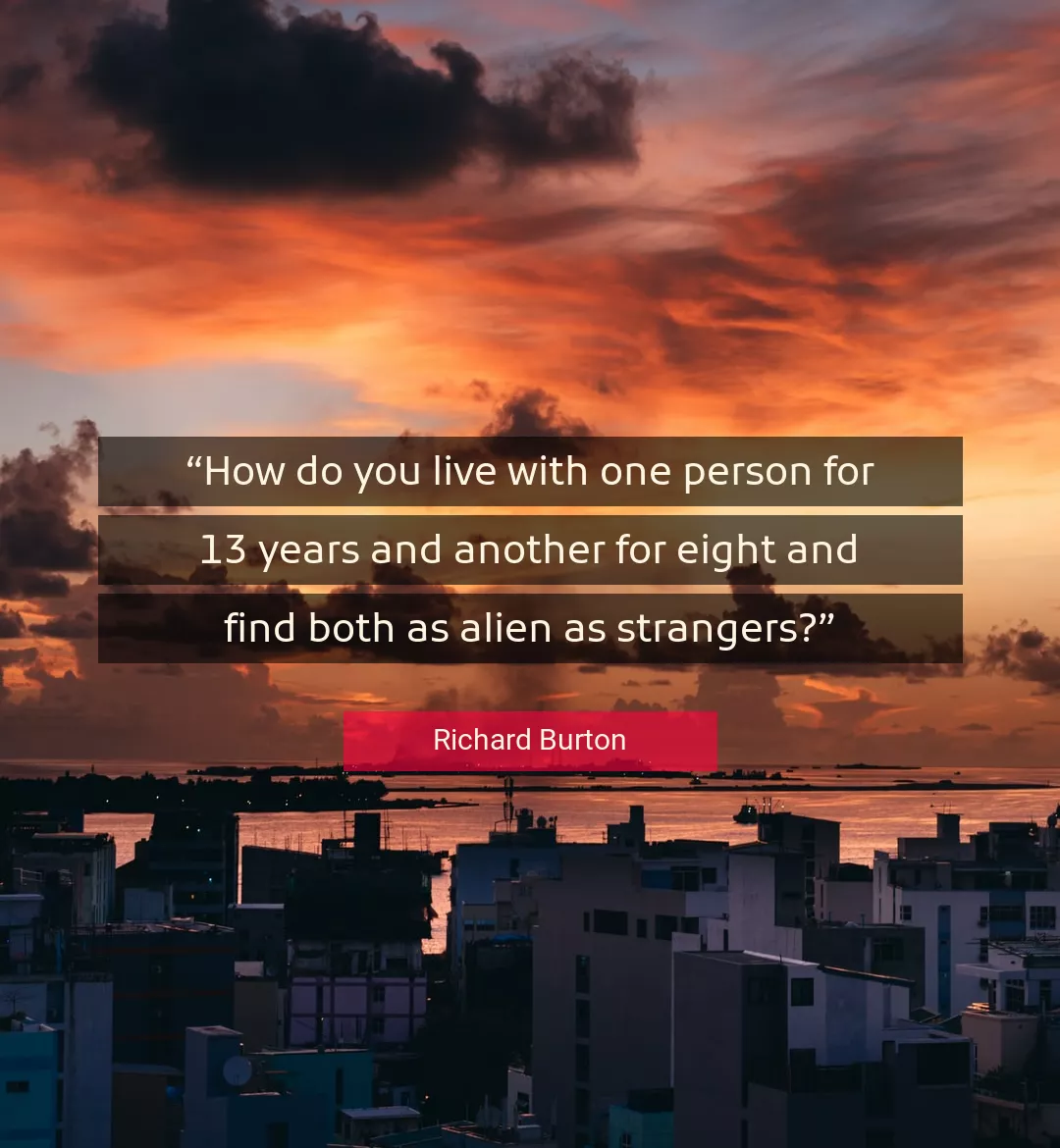 Quote About You By Richard Burton