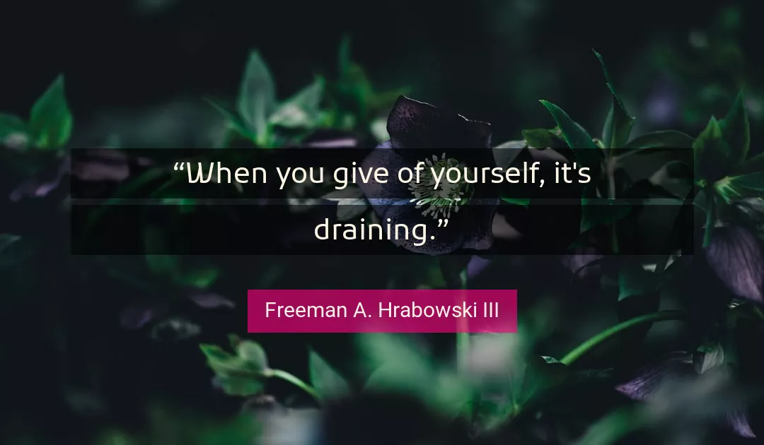 Quote About You By Freeman A. Hrabowski III