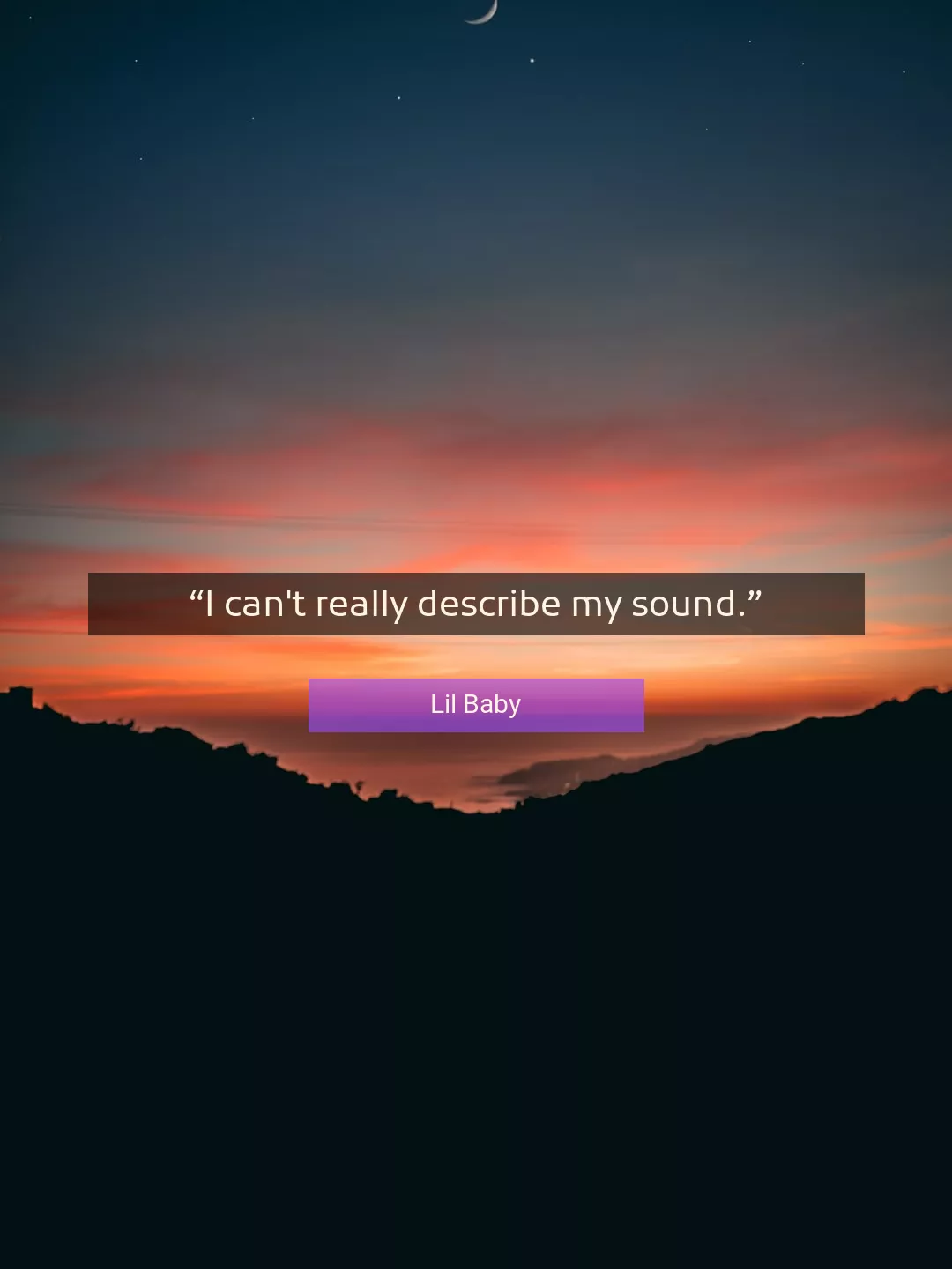 Quote About Sound By Lil Baby