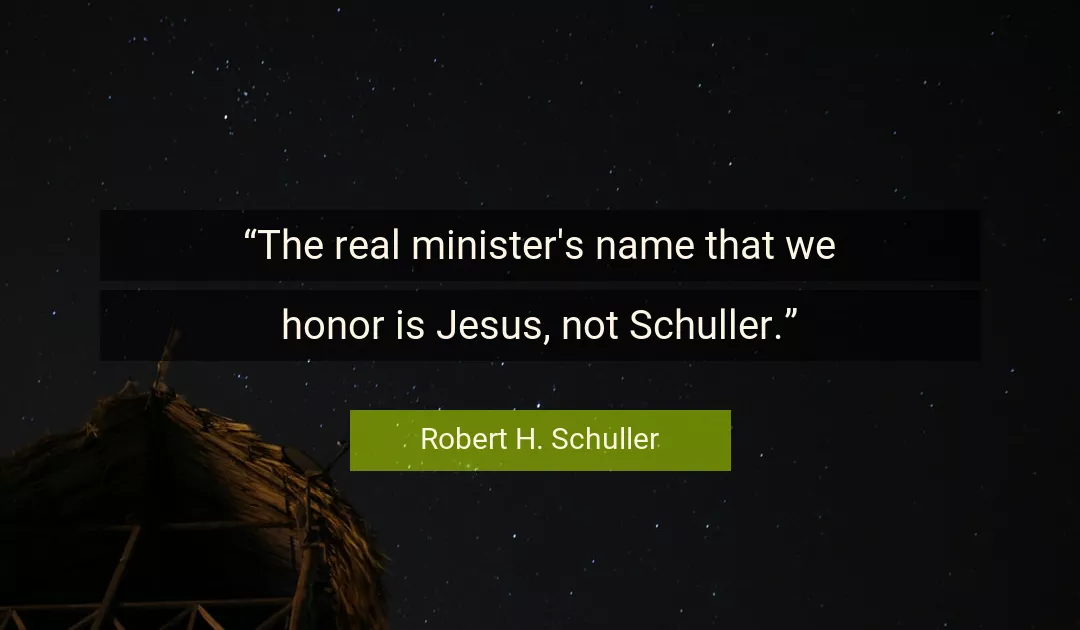 Quote About Honor By Robert H. Schuller