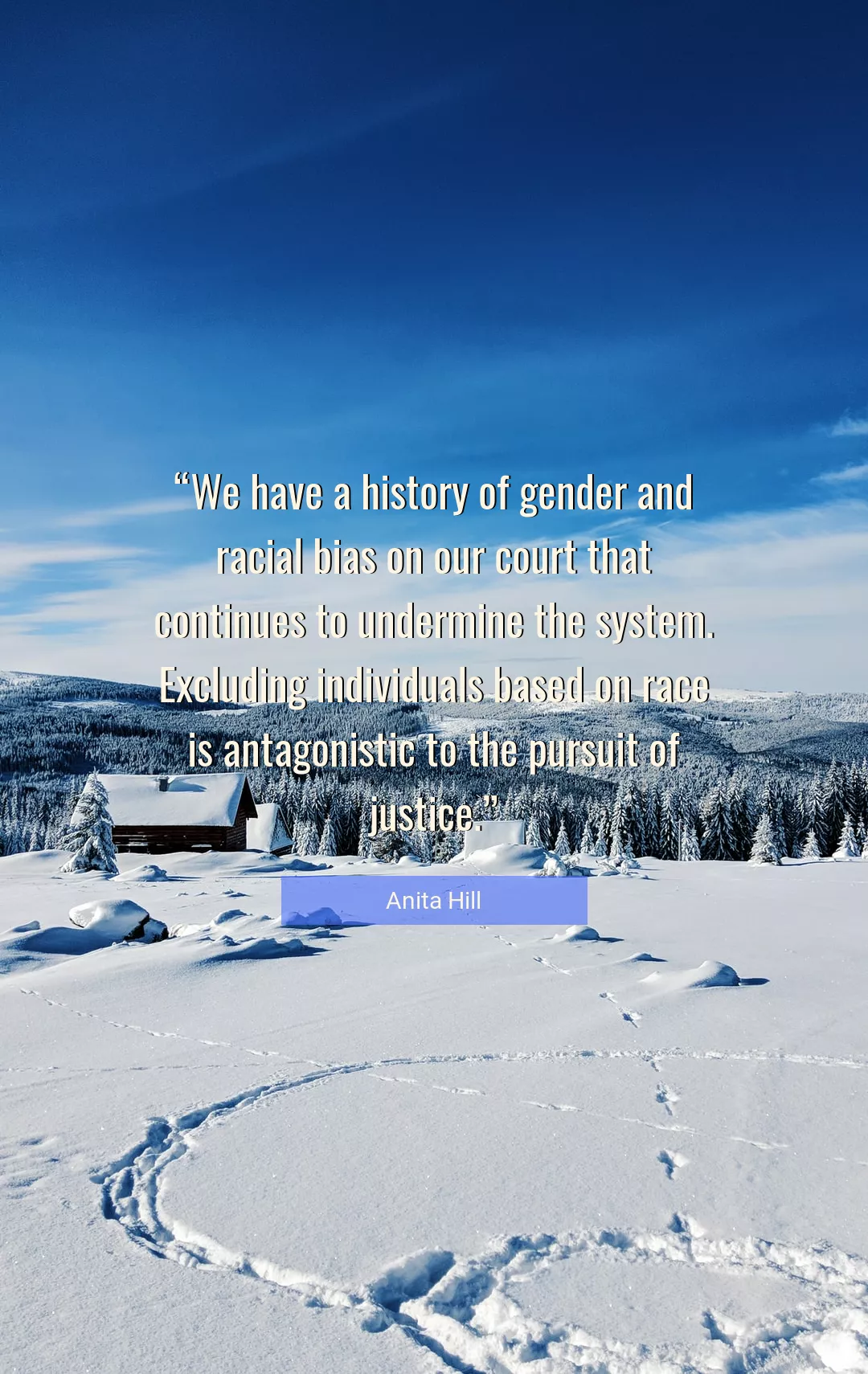 Quote About History By Anita Hill