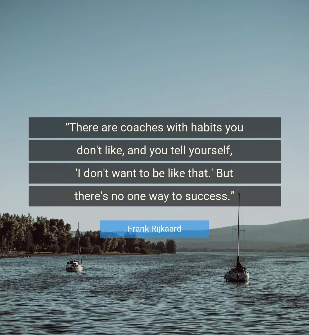 Quote About Success By Frank Rijkaard