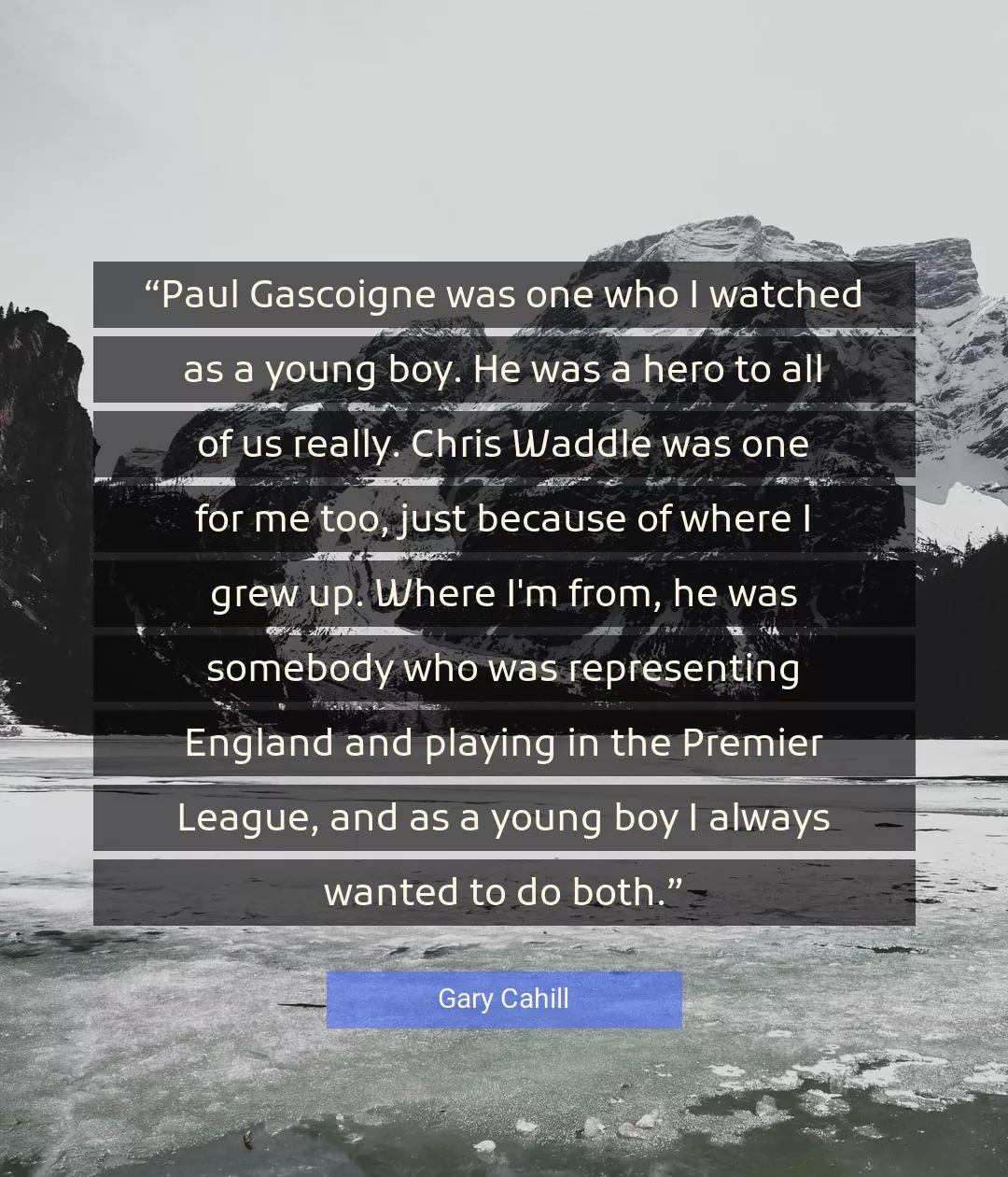 Quote About Hero By Gary Cahill