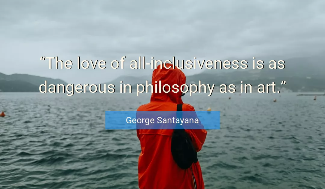 Quote About Love By George Santayana