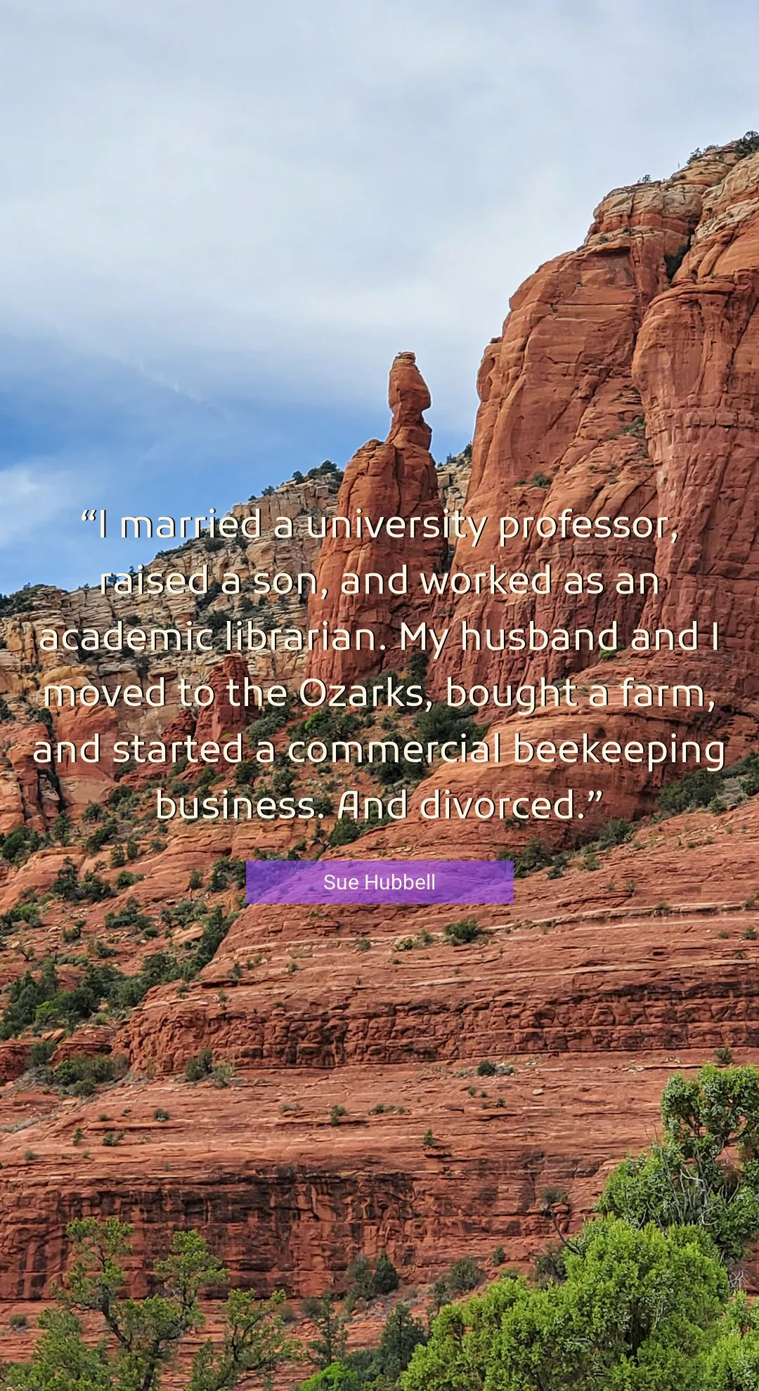 Quote About Business By Sue Hubbell