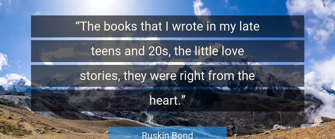 Quote About Love By Ruskin Bond