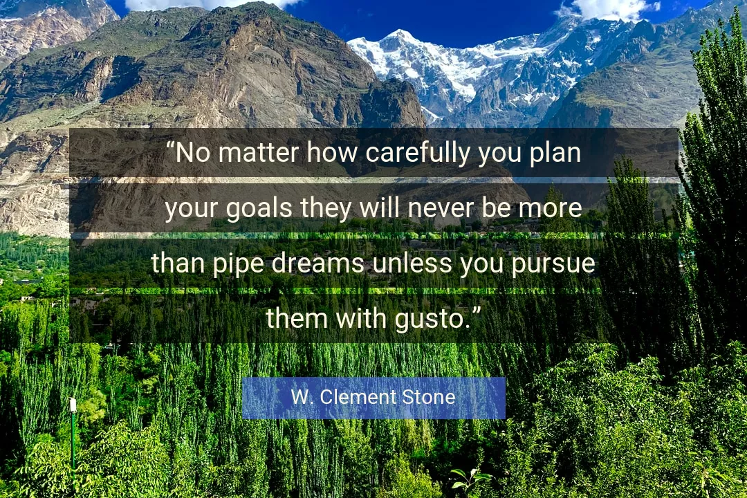 Quote About You By W. Clement Stone