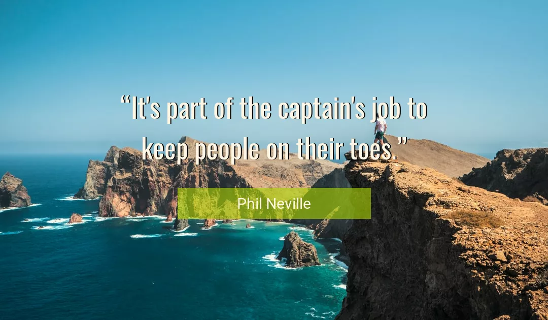 Quote About People By Phil Neville