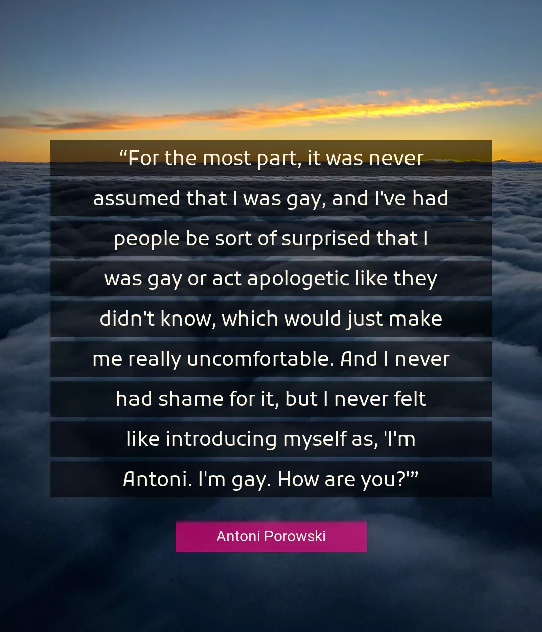 Quote About Myself By Antoni Porowski